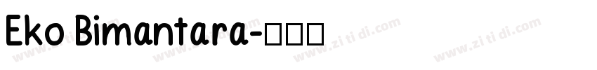 Eko Bimantara字体转换